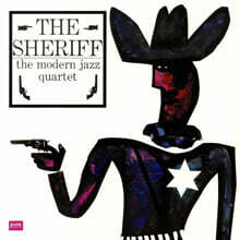 The Modern Jazz Quartet (모던 재즈 쿼텟) - The Sheriff [LP]