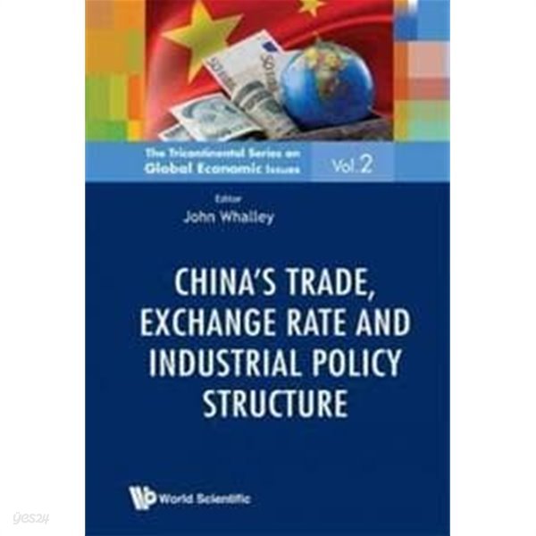 China&#39;s Trade, Exchange Rates and Industrial Policy Structure (Tricontinental Series on Global Economic Issues) (&quot;중국의 무역, 환율 및 산업 정책 구조 (세계 경제 문제에 대한 3 대륙 시리즈) 