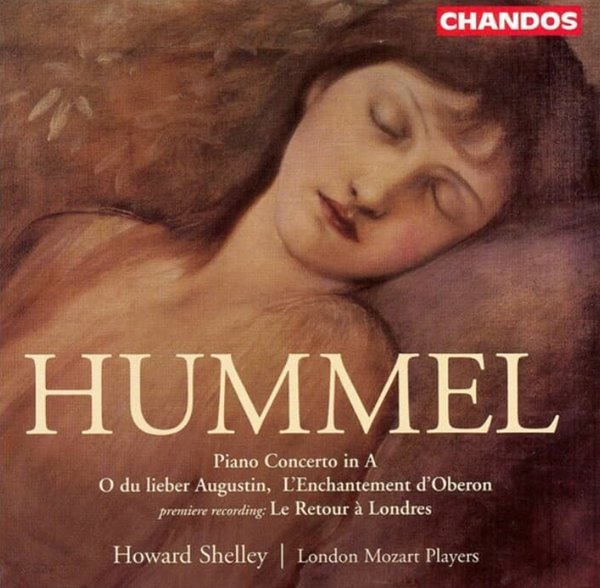 Hummel : Piano Concerto a장조 ,런던으로의 귀향 op.127 (최초 레코딩) - 하워드 셀리 (Howard Shelley)(24Bit) (EU발매) 