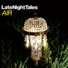 Night Time Stories 레이블 컴필레이션 앨범: 에어 (Late Night Tales: Air) [2LP]
