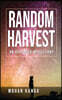 Random Harvest - An Assorted Miscellany