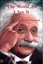 The World as I See It