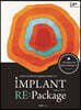임플란트 리패키지 Implant Repackage