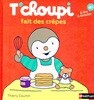 T’choupi fait des crepes