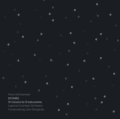 John Storgards 한스 아브라함센: 눈 (Hans Abrahamsen: Schnee - 10 Canons for 9 Instruments)
