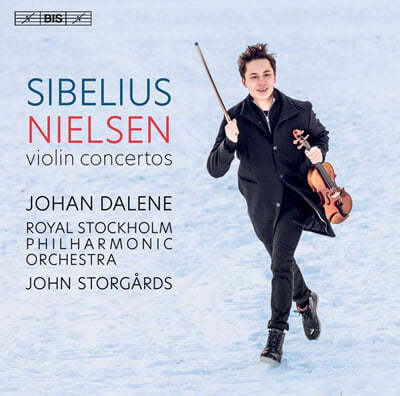 Johan Dalene 닐센 / 시벨리우스: 바이올린 협주곡 - 유한 달레네 (Carl Nielsen: Violin Concerto Op.33 / Sibelius: Violin Concerto Op.47)