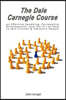 The Dale Carnegie Course on Effective Speaking, Personality Development, and the Art of How to Win Friends & Influence People