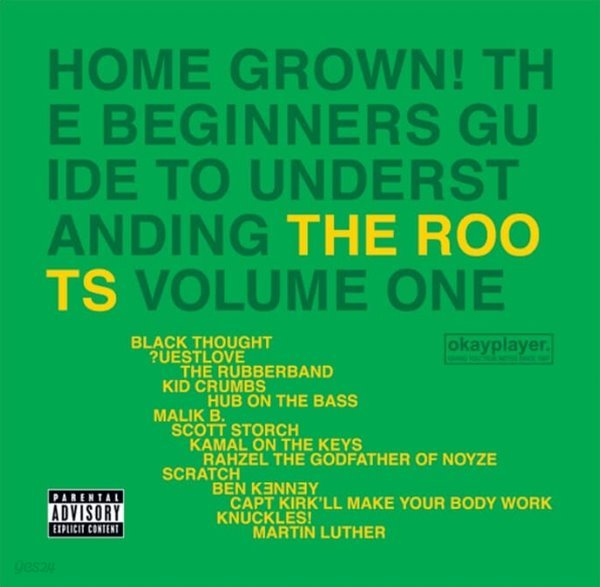 The Roots - Home Grown! The Beginners Guide To Understanding The Roots Vol.1