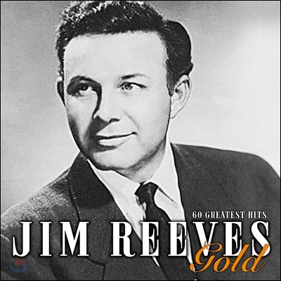 Jim Reeves - Gold: 60 Greatest Hits 