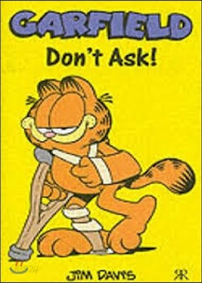 Don&#39;t Ask (Garfield Pocket Books) 