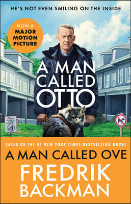 A Man Called Ove (Movie Tie-In) : ȭ ' '  Ҽ 