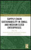 Supply Chain Sustainability in Small and Medium Sized Enterprises