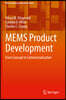 Mems Product Development: From Concept to Commercialization