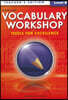 Vocabulary Workshop Tools for Excellence Level B (G-7) : Teacher's Guide