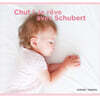 슈베르트 연주 모음 (Chut ! Je reve avec Schubert)