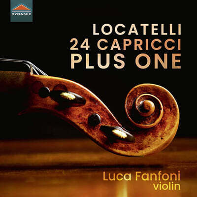 Luca Fanfoni 로카텔리: 24개의 광시곡 (Locatelli: 24 Capricci Op.3 - PLUS ONE)