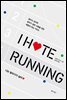 I Hate Running 나는 달리기가 싫어