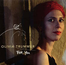 Olivia Trummer (올리비아 트루머) - For You