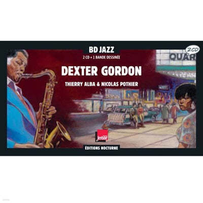 일러스트로 만나는 덱스터 고든 (Dexter Gordon Illustrated by Thierry Alba)