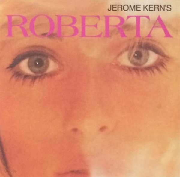 Jerome Kern&#39;s Roberta  - V.A (US발매)