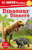 DK Super Readers Level 2 Dinosaur Dinners