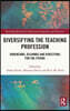 Diversifying the Teaching Profession
