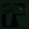 Wire - Not About To Die (LP)