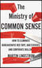 The Ministry of Common Sense