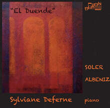 Sylviane Deferne 엘 두엔데: 스페인의 피아노 음악 (Soler / Albeniz - El Duende)