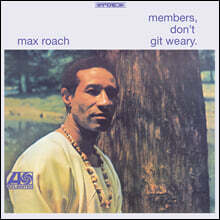 Max Roach (맥스 로치) - Members, Don't Git Weary [LP]