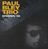 Paul Bley Trio (폴 블레이 트리오) - Bremen '66 [투명 컬러 LP]