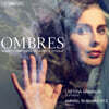 Laetitia Grimaldi / Ammiel Bushakevitz 벨 에포크 시대의 프랑스 여성 작곡가들 - 그림자 (Ombres - Women Composers of La Belle Epoque)