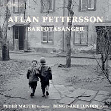 Peter Mattei / Bengt-Ake Lundin 알란 페테숀: 가곡 전곡 (Allan Pettersson: The Complete Songs - Barfotsanger)