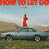 Sigrid (시그리드) - 2집 How To Let Go
