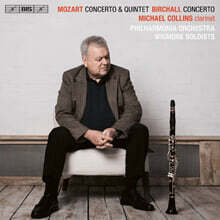 Michael Collins / Robin O'Neill 모차르트: 클라리넷 협주곡, 클라리넷 오중주 외 (Mozart: Clarinet Concerto K.622, Clarinet Quintet K.581)