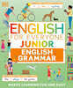 English for Everyone Junior English Grammar: A Simple, Visual Guide to English