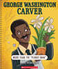 George Washington Carver: More Than the Peanut Man (Bright Minds)
