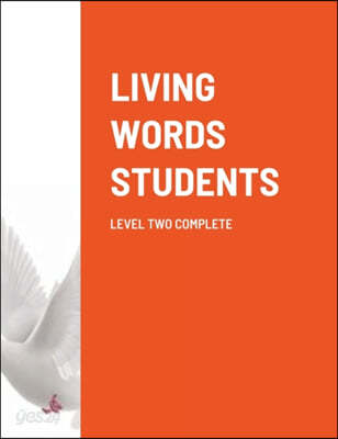 Living Words Students Level Two Complete