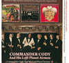 Commander Cody (코맨더 코디) - Commander Cody And His Lost Planet Airmen / Tales From The Ozone / We've Got A Live One Here!