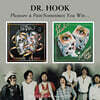 Dr. Hook (닥터 후크) - Pleasure & Pain / Sometimes You Win...