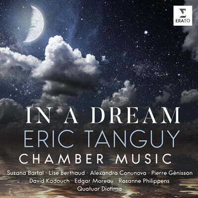 Quatuor Diotima 에릭 탕기: 실내악 작품집 - 꿈속에서 (Eric Tanguy: Chamber Music - In A Dream)