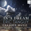Quatuor Diotima 에릭 탕기: 실내악 작품집 - 꿈속에서 (Eric Tanguy: Chamber Music - In A Dream)