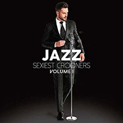 재즈 컴필레이션 (Jazz Sexiest Crooners Volume I) 