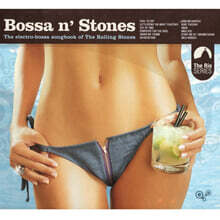 롤링 스톤즈의 일렉트로-보사노바 컴필레이션 (Bossa N' Stones : The Electro-Bossa Songbook Of The Rolling Stones)
