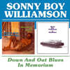 Sonny Boy Williamson (소니 보이 윌리암슨) - Down And Out Blues / In Memorium