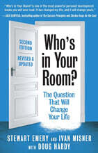 Who's in Your Room? Revised and Updated: The Question That Will Change Your Life