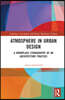 Atmosphere in Urban Design