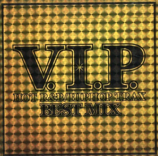 VIP - Hot R&amp;B / Hip Hop Trax Best Mix [일본발매]