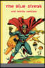 The Blue Streak and Doctor Medusa