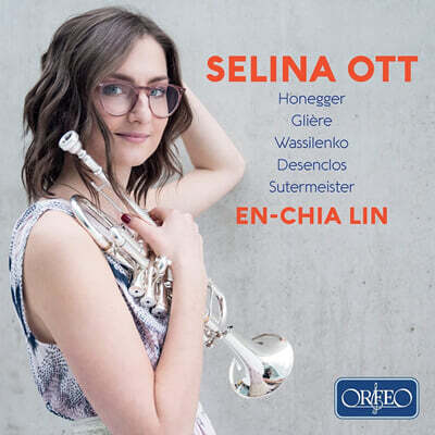 Selina Ott 오네게르: 인트라다 / 글리에르: 트럼펫 협주곡 외 (Honegger: Intrada / Gliere: Concerto Op.82)